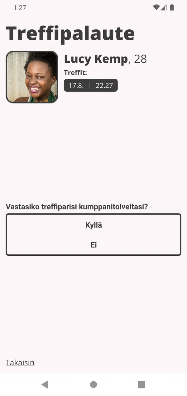 Treffipalaute puhelimessa: kuka oli treffeillä, milloin, ja ensimmäinen kysymys vastausvaihtoehtoineen.